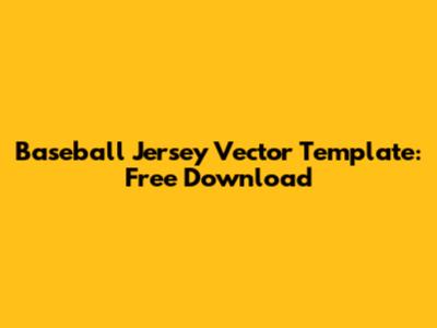 Baseball Jersey Vector Template: Free Download