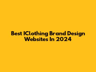 Best IClothing Brand Design Websites In 2024