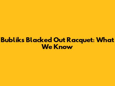 Bublik's Blacked Out Racquet: What We Know