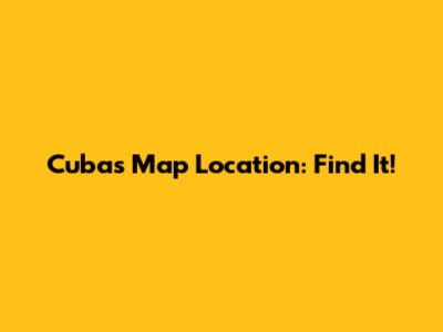 Cuba's Map Location: Find It!