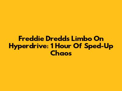 Freddie Dredd's 'Limbo' On Hyperdrive: 1 Hour Of Sped-Up Chaos