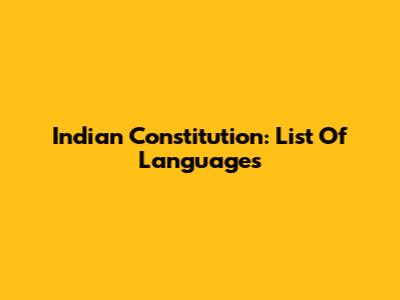 Indian Constitution: List Of Languages