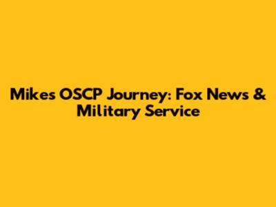 Mike's OSCP Journey: Fox News & Military Service