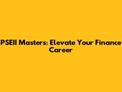 PSEII Master's: Elevate Your Finance Career