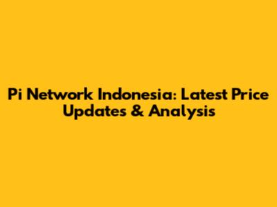 Pi Network Indonesia: Latest Price Updates & Analysis