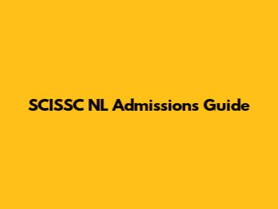 SCISSC NL Admissions Guide
