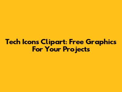 Tech Icons Clipart: Free Graphics For Your Projects